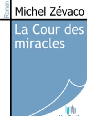 cover image of La Cour des miracles